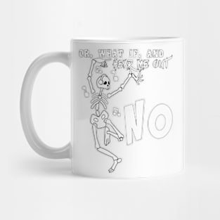 Skeleton "Hear Me Out " Mug